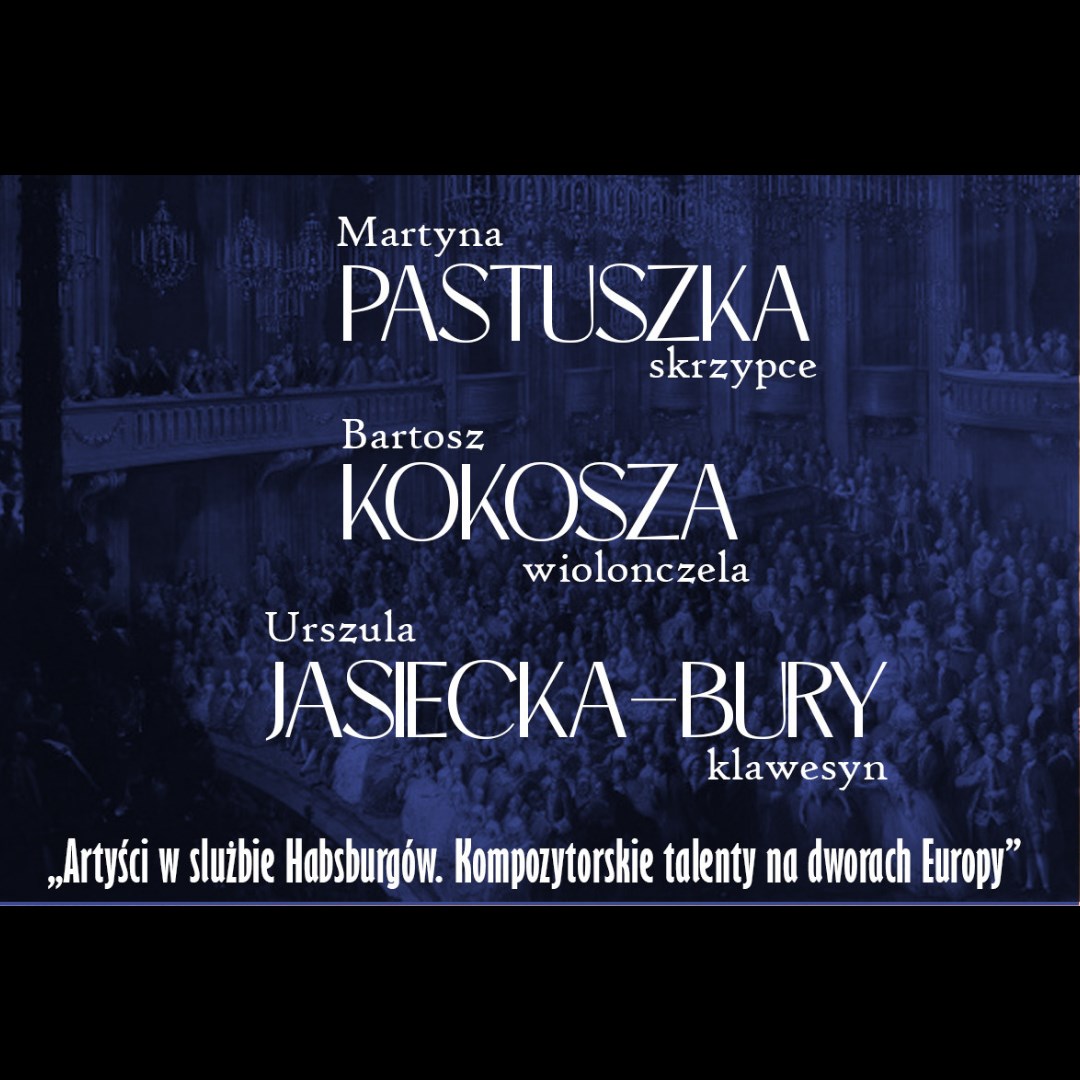 Artyści w służbie Habsburgów. Kompozytorskie talenty na dworach Europy 