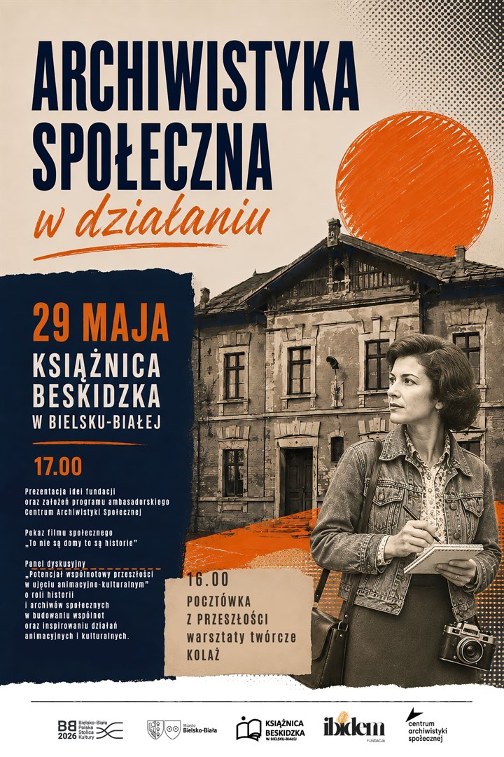 Archiwistyka społeczna w działaniu. Pamięć, wspólnota, animacja.