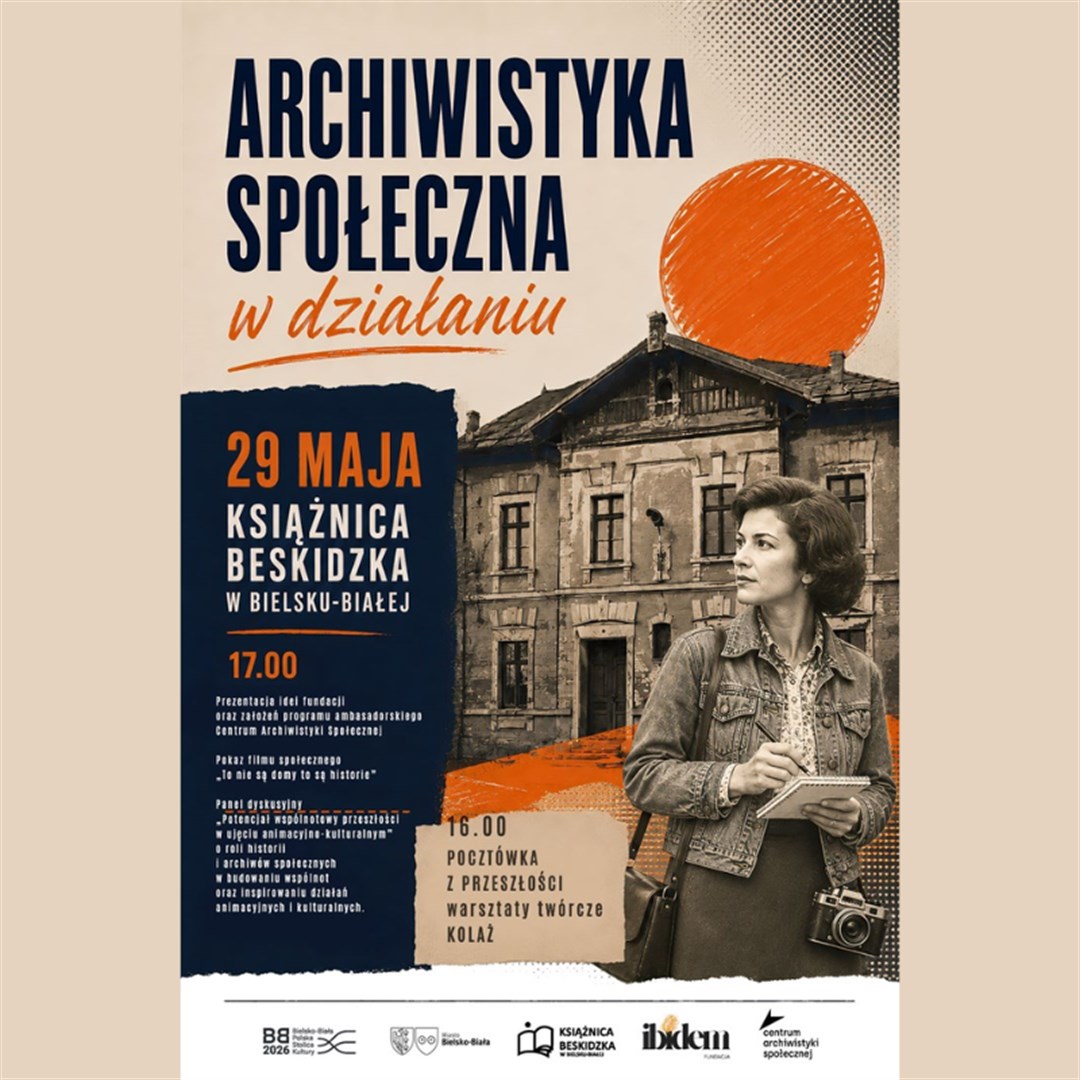 Archiwistyka społeczna w działaniu. Pamięć, wspólnota, animacja.