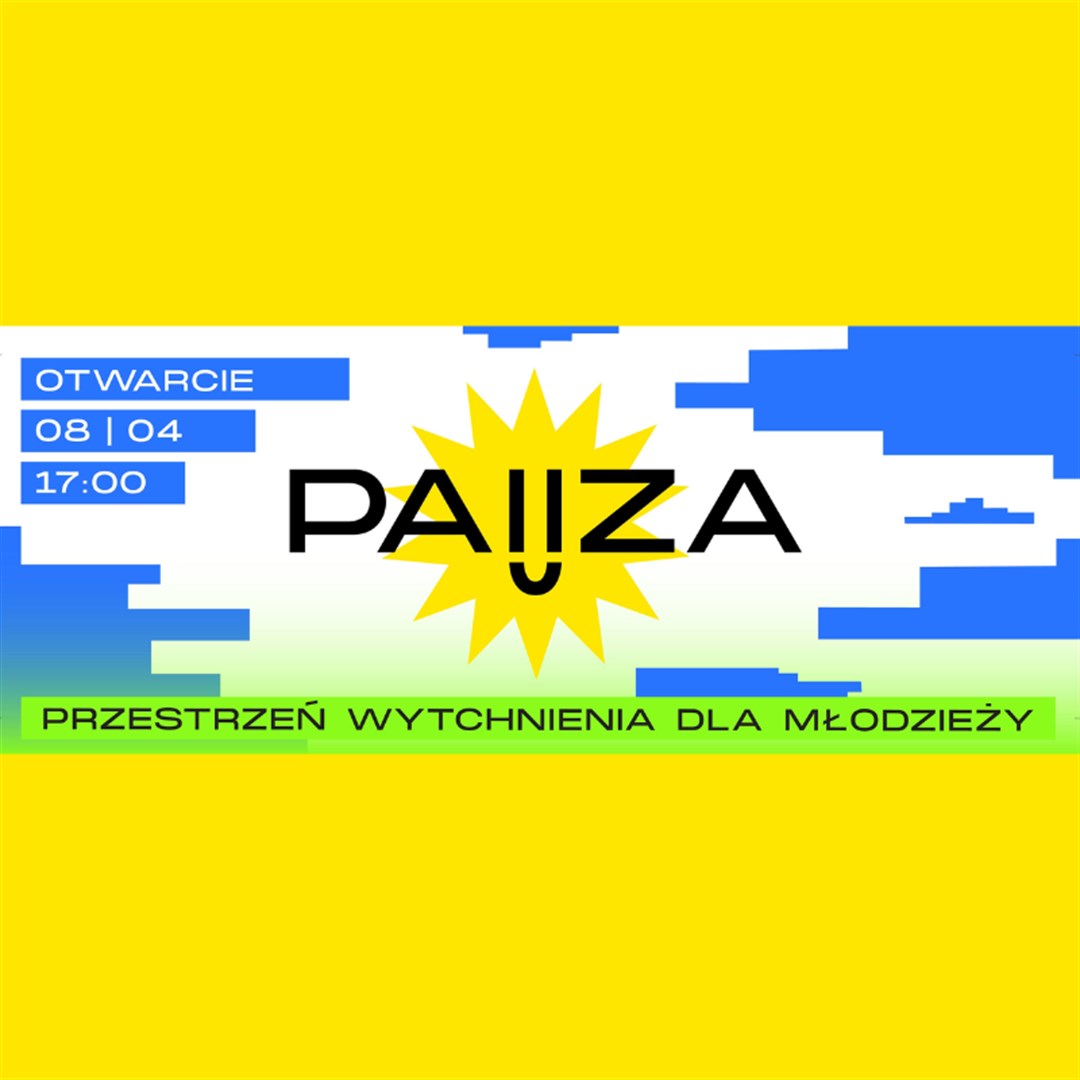 PAUZA - przestrzeń wytchnienia dla młodzieży