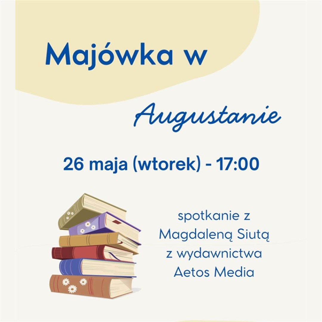 Majówka w Augustanie