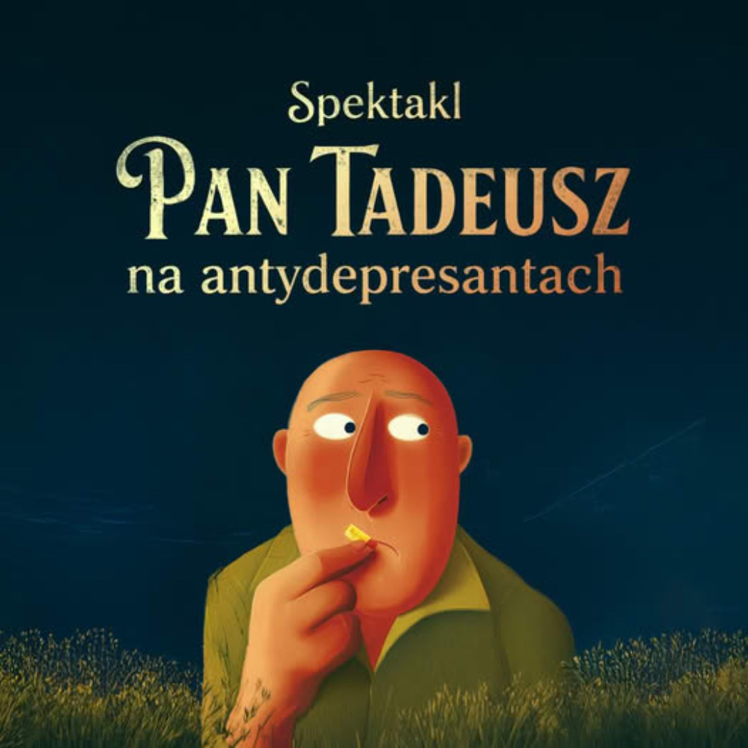 Pan Tadeusz na antydepresantach