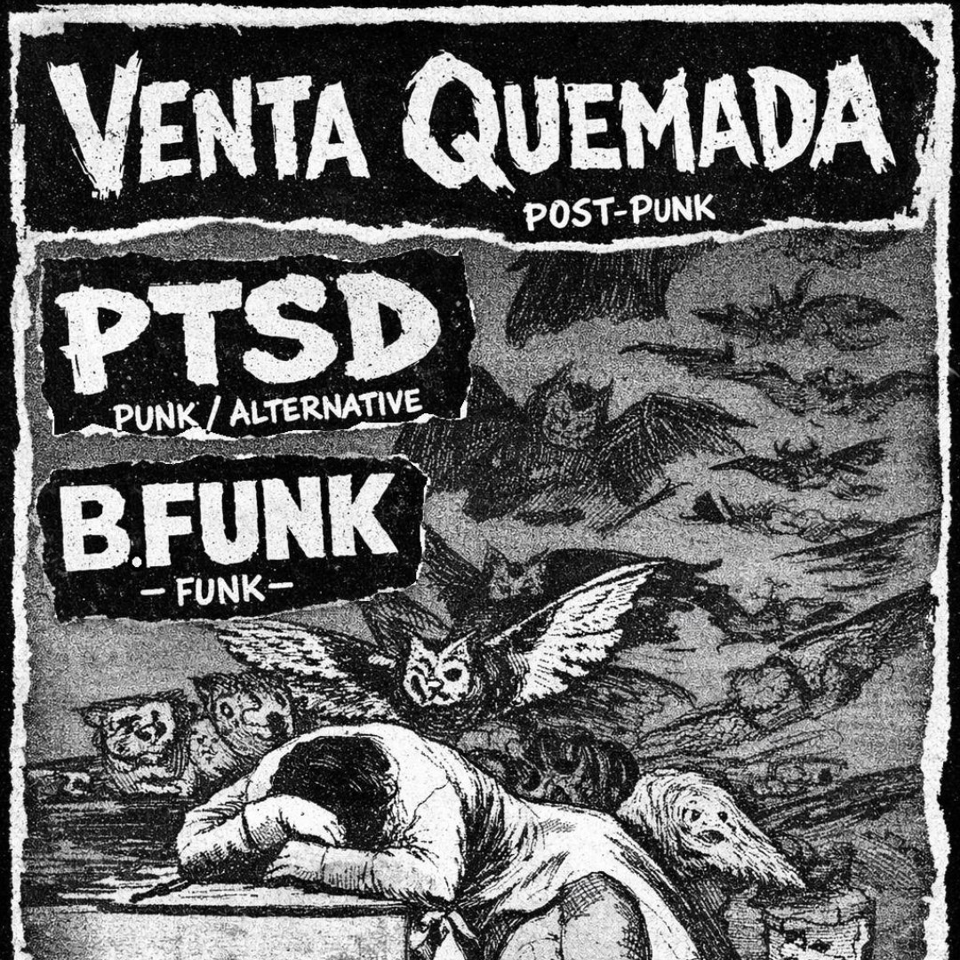 Venta Quemada, PTSD oraz B. Funk