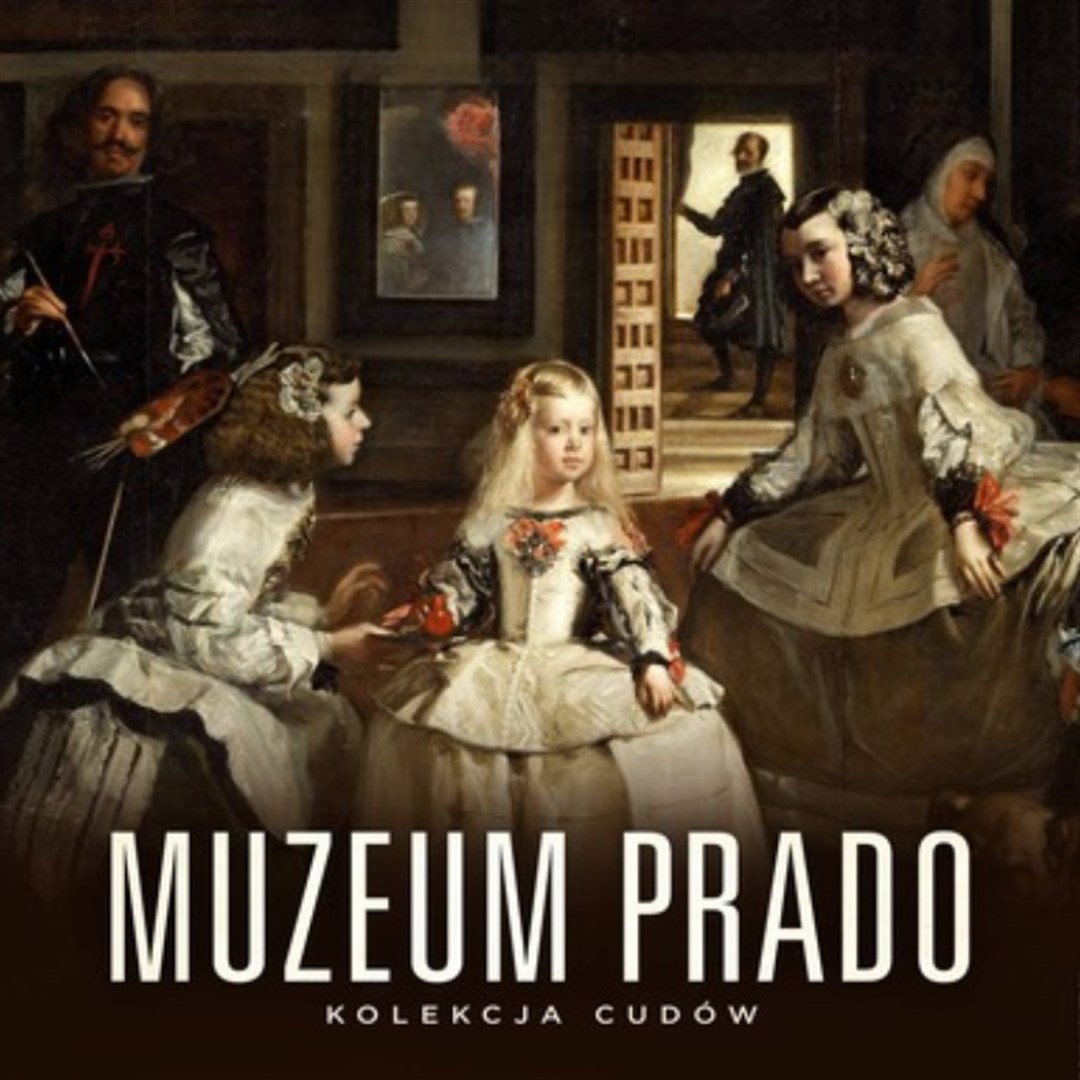 Sztuka na ekranie: Muzeum Prado - kolekcja cudów