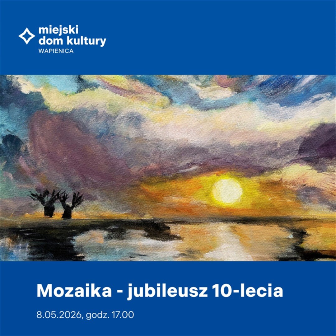 Mozaika - jubileusz 10-lecia