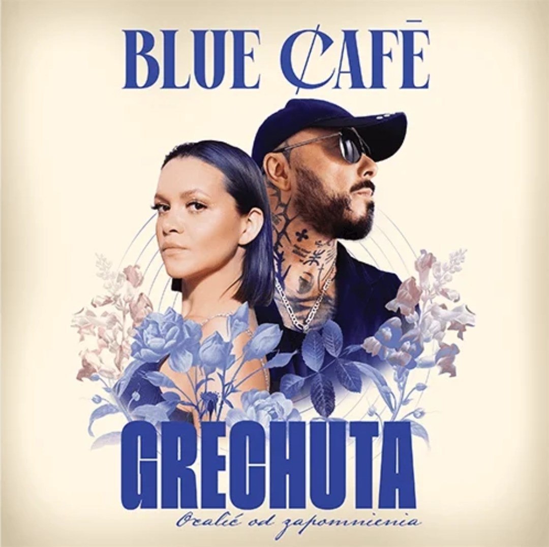 Blue Café | Grechuta - Ocalić od zapomnienia