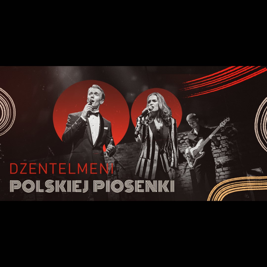 DŻENTELMENI POLSKIEJ PIOSENKI