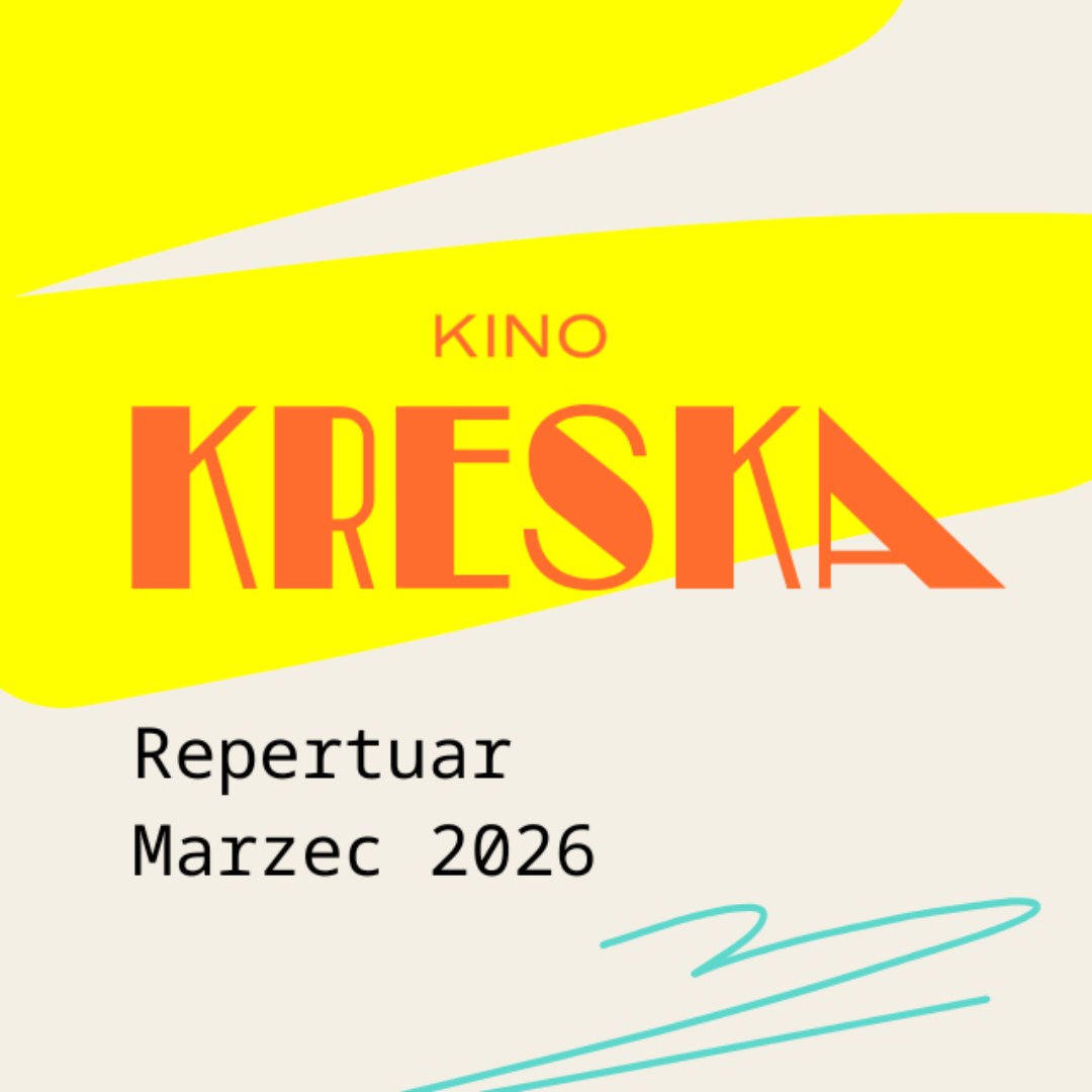 Kino Kreska | repertuar marzec 2026