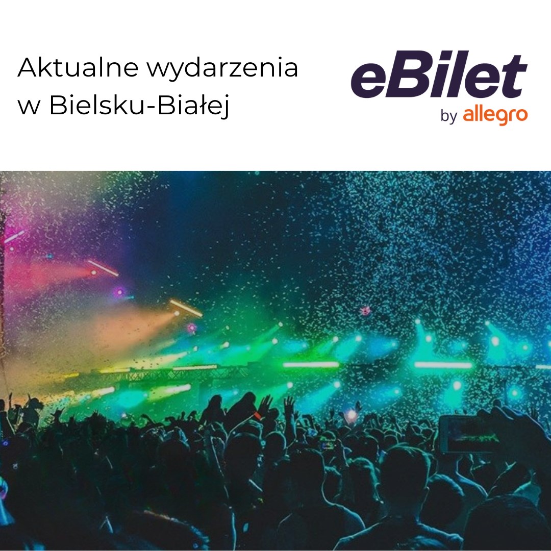 eBilet | Wydarzenia w Bielsku-Białej