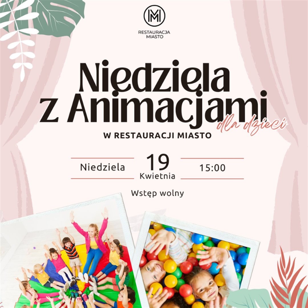 Niedziela z animacjami dla dzieci