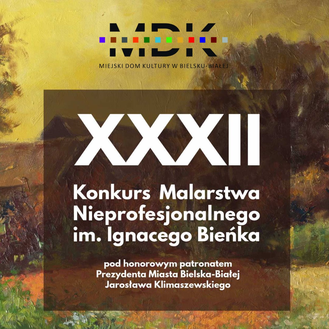 XXXII Konkurs Malarstwa Nieprofesjonalnego im. Ignacego Bieńka