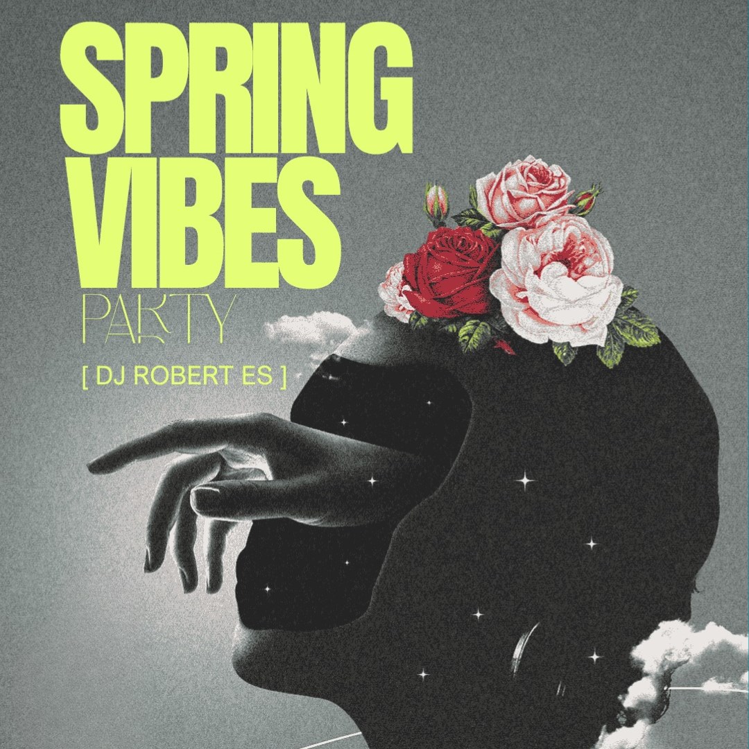 Spring Vibes Party