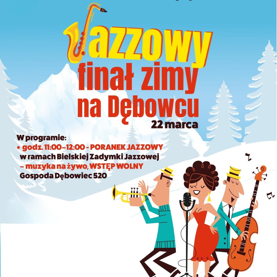 Jazzowy finał zimy na Dębowcu