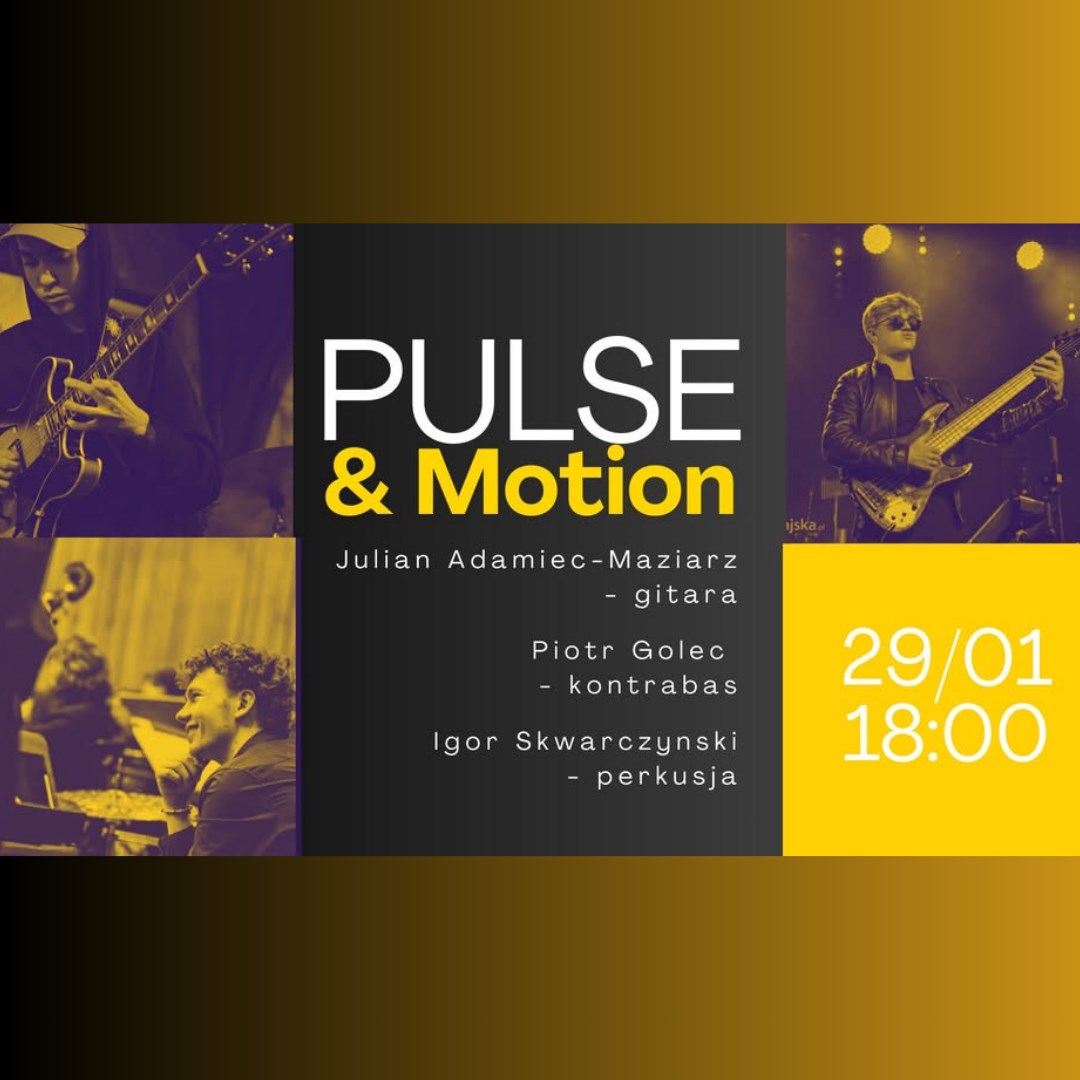 Koncert Pulse & motion 
