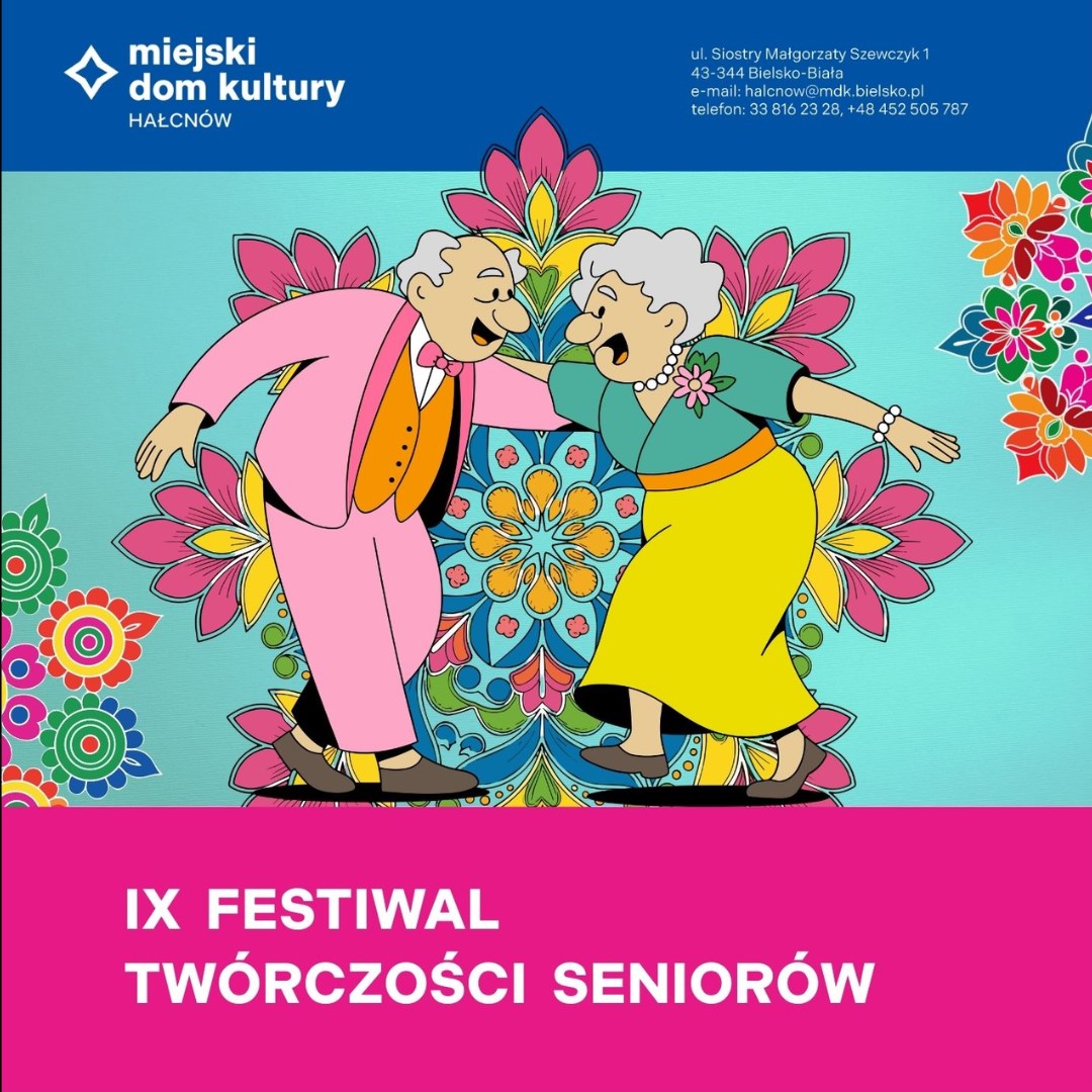 IX Festiwal Twórczości Artystycznej Seniorów